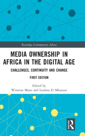 Media Ownership in Africa in the Digital Age