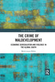 Book cover of: Crime of Maldevelopment
