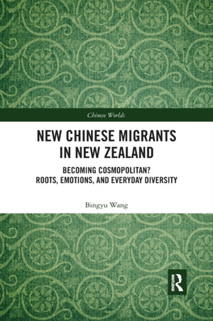 New Chinese Migrants in New Zealand