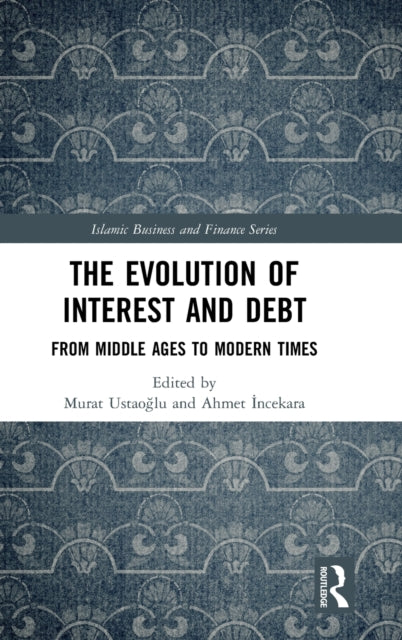 Book cover of: Evolution of Interest and Debt. By: Murat Ustaoğlu