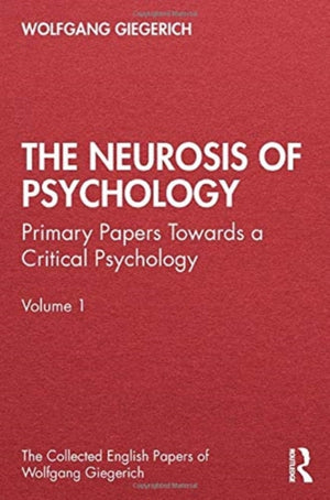 The Neurosis of Psychology