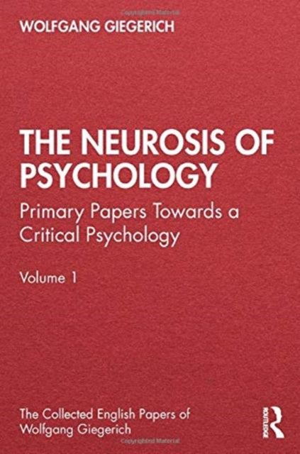Book cover of: Neurosis of Psychology. By: Wolfgang Giegerich