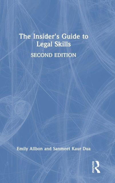 Book cover of: Insider's Guide to Legal Skills. By: Emily Allbon