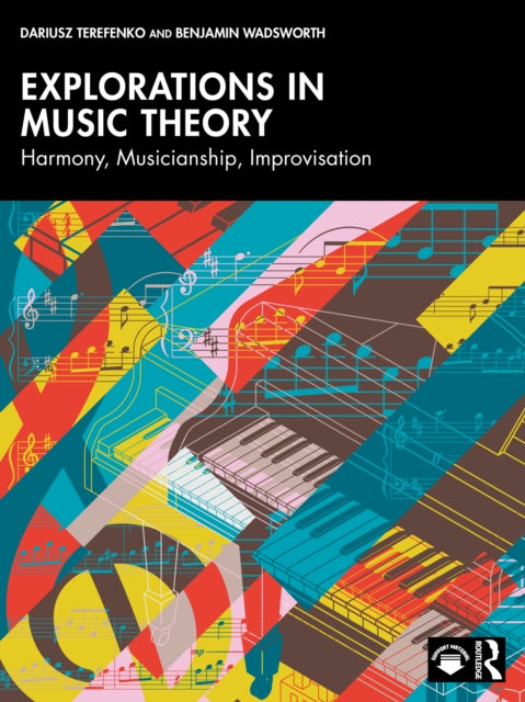 Book cover of: Explorations in Music Theory. By: Dariusz Terefenko