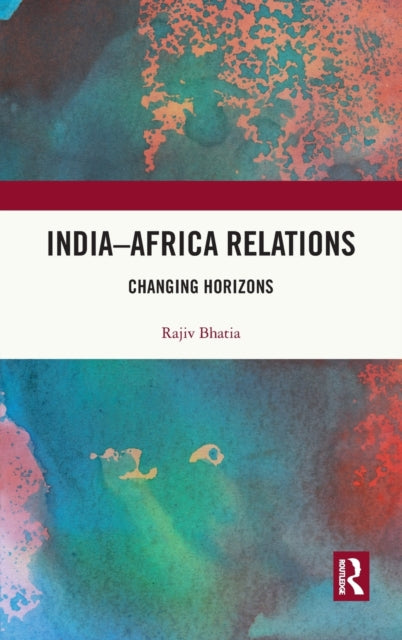 Book cover of: India?Africa Relations. By: Bhatia Rajiv
