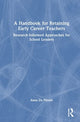Book cover of: Handbook for Retaining Early Career Teachers. By: Anna Elizabeth Du Plessis