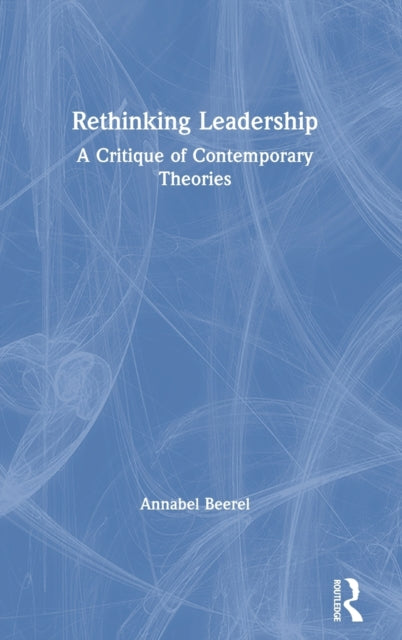 Book cover of: Rethinking Leadership. By: Annabel C. Beerel