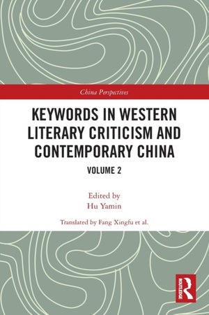 Keywords in Western Literary Criticism and Contemporary China