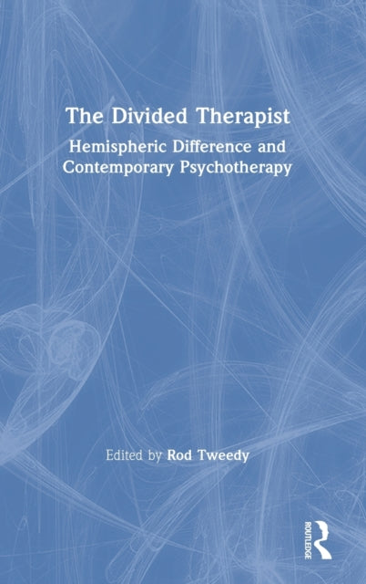 Book cover of: Divided Therapist. By: Rod Tweedy