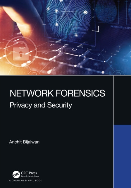 Book cover of: Network Forensics. By: Anchit Bijalwan