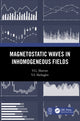 Book cover of: Magnetostatic Waves in Inhomogeneous Fields. By: V. G. Shavrov