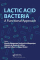 Book cover of: Lactic Acid Bacteria. By: Marcela Albuquerque Cavalcanti de Albuquerque