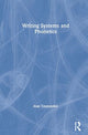 Book cover of: Writing Systems and Phonetics. By: Alan Cruttenden