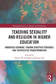 Book cover of: Teaching Sexuality and Religion in Higher Education. By: Darryl W. Stephens