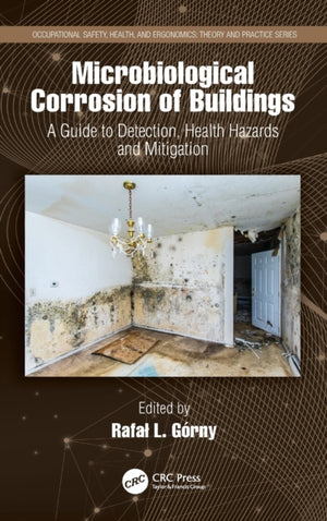 Microbiological Corrosion of Buildings