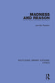 Book cover of: Madness and Reason. By: Jennifer Radden