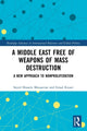 Book cover of: Middle East Free of Weapons of Mass Destruction. By: Hossein Musavian