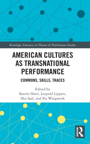 American Cultures as Transnational Performance