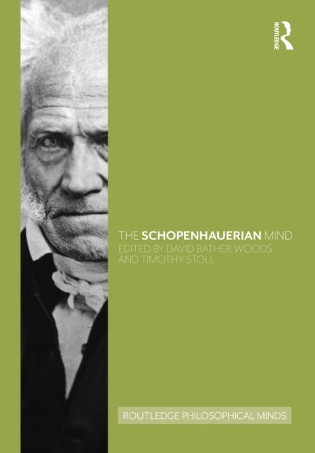 Book cover of: Schopenhauerian Mind. By: David Bather Woods