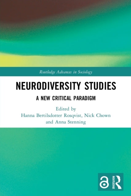 Book cover of: Neurodiversity Studies. By: Hanna Bertilsdotter Rosqvist