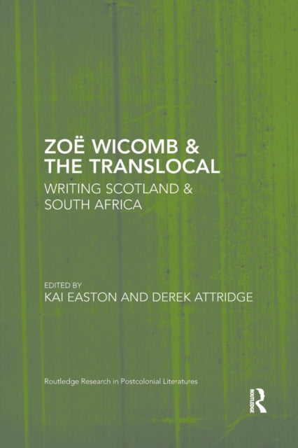 Book cover of: Zoe Wicomb & the Translocal. By: Kai Easton