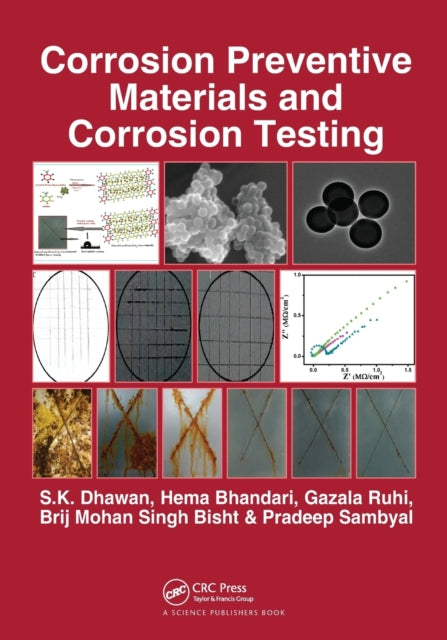 Book cover of: Corrosion Preventive Materials and Corrosion Testing. By: S. K. Dhawan