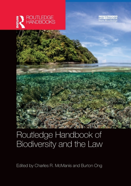 Book cover of: Routledge Handbook of Biodiversity and the Law. By: Charles R. McManis