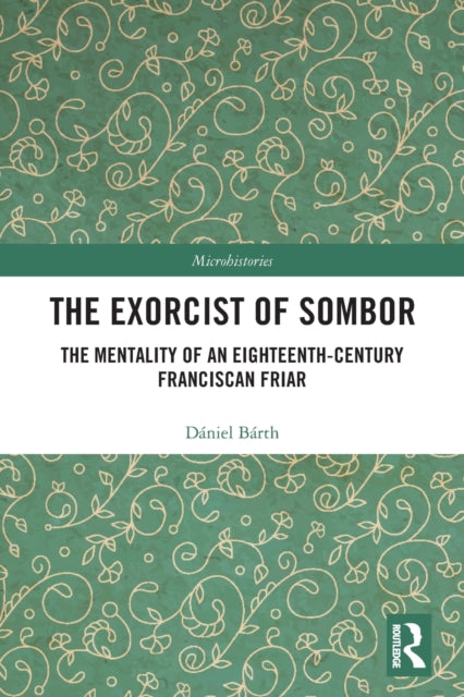 Book cover of: Exorcist of Sombor. By: Dániel Bárth