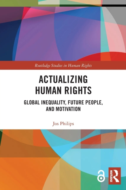 Book cover of: Actualizing Human Rights. By: Joseph Pieter Mathijs Philips