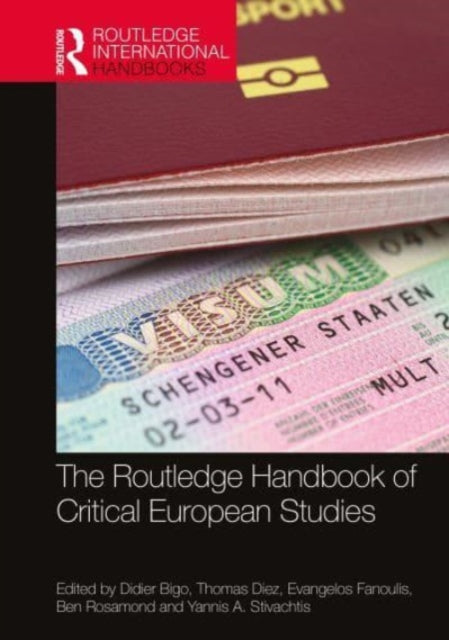 Book cover of: Routledge Handbook of Critical European Studies. By: Didier Bigo