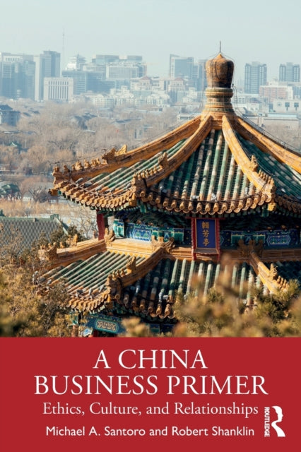 Book cover of: China Business Primer. By: Michael A. Santoro