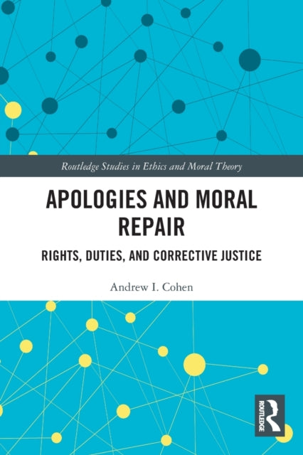 Book cover of: Apologies and Moral Repair. By: Andrew I. Cohen
