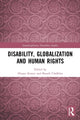 Book cover of: Disability, Globalization and Human Rights. By: Hisayo Katsui