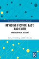 Book cover of: Revising Fiction, Fact, and Faith. By: Chris Gavaler