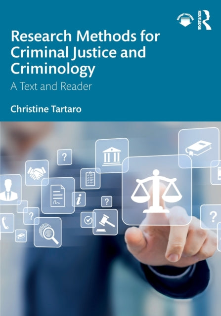 Book cover of: Research Methods for Criminal Justice and Criminology. By: Christine Tartaro