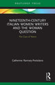 Book cover of: Nineteenth-Century Italian Women Writers and the Woman Question. By: Catherine Ramsey-Portolano
