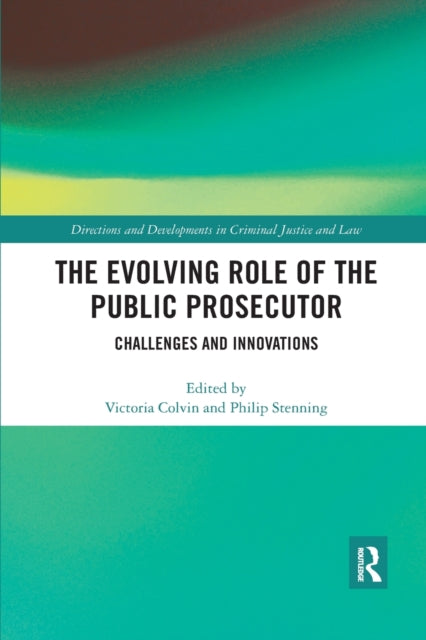 Book cover of: Evolving Role of the Public Prosecutor. By: Victoria Colvin