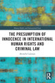 Book cover of: Presumption of Innocence in International Human Rights and Criminal Law. By: Michelle Coleman