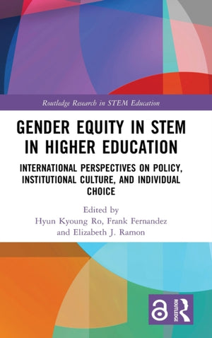 Gender Equity in STEM in Higher Education