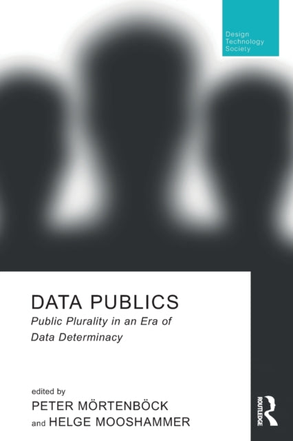 Book cover of: Data Publics. By: Peter Mörtenböck