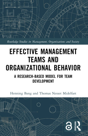 Effective Management Teams and Organizational Behavior