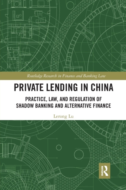 Book cover of: Private Lending in China. By: Lerong Lu