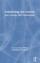 Book cover of: Anthropology and Activism. By: Anna J. Willow