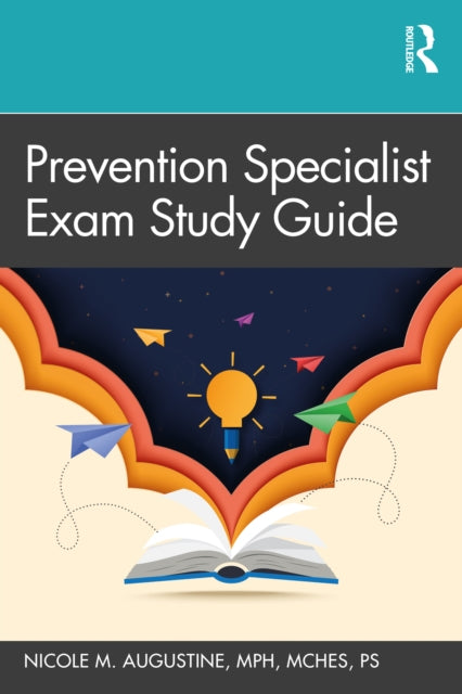 Book cover of: Prevention Specialist Exam Study Guide. By: Nicole M. Augustine