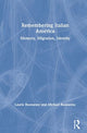 Book cover of: Remembering Italian America. By: Laurie Buonanno