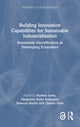 Book cover of: Building Innovation Capabilities for Sustainable Industrialisation. By: Margrethe Andersen