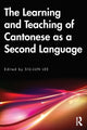 Book cover of: Learning and Teaching of Cantonese as a Second Language. By: Siu-lun Lee