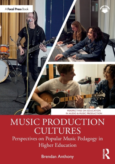 Book cover of: Music Production Cultures. By: Brendan Anthony