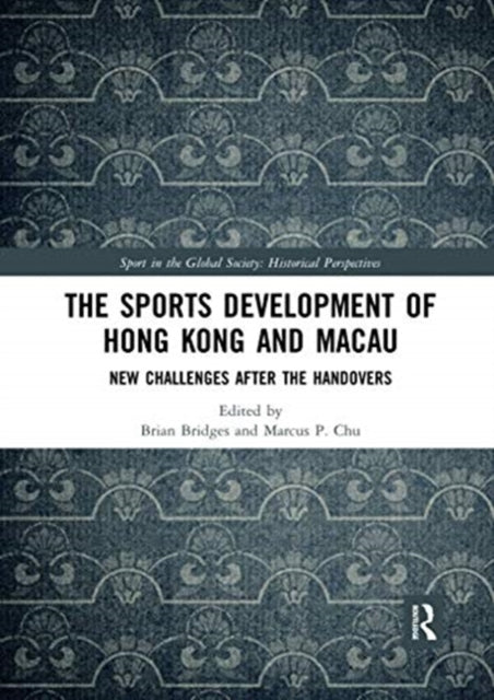 The Sports Development of Hong Kong and Macau