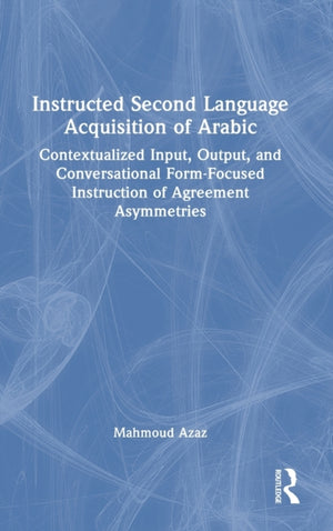 Instructed Second Language Acquisition of Arabic
